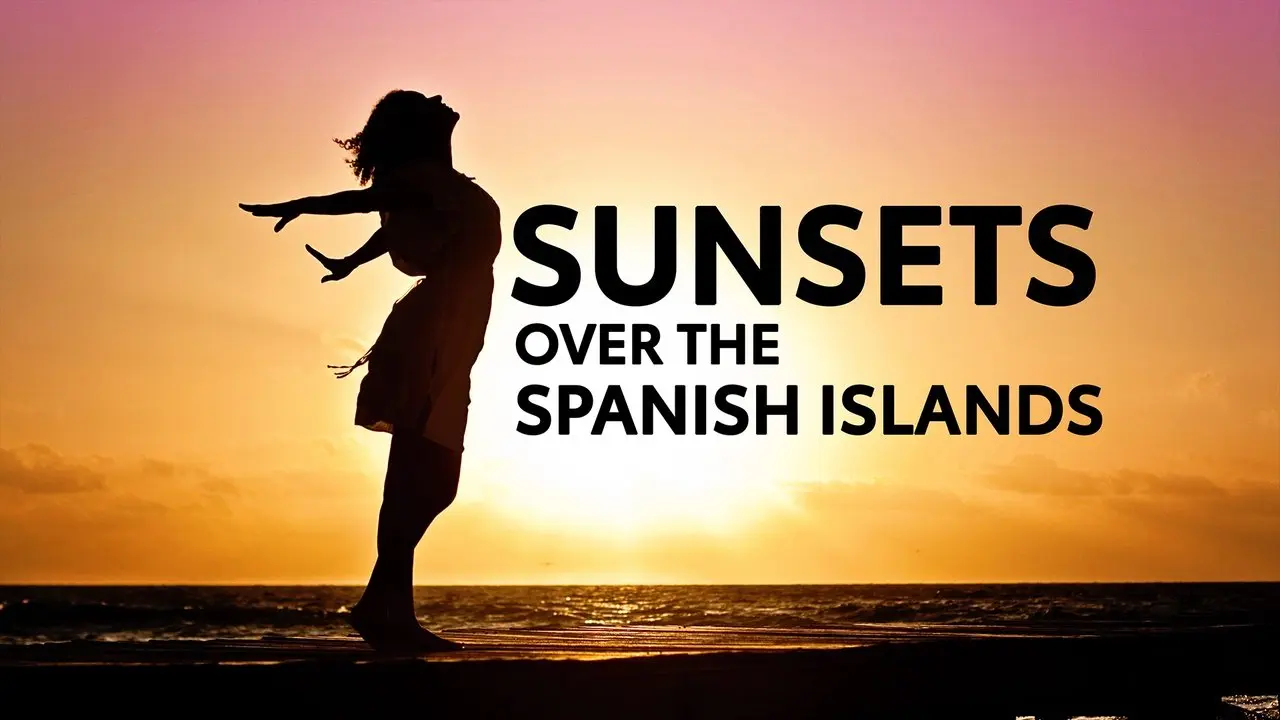 Sunsets Over The Spanish Islands