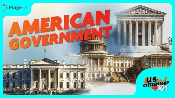 American Government | U.S. Citizenship 101| PragerU