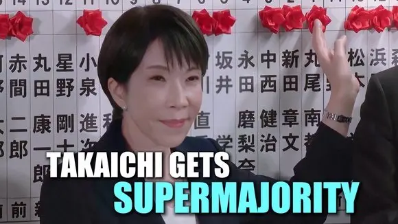 Japan's 'Iron Lady' Takaichi Secures Supermajority in Lower House After Stunning Election Win