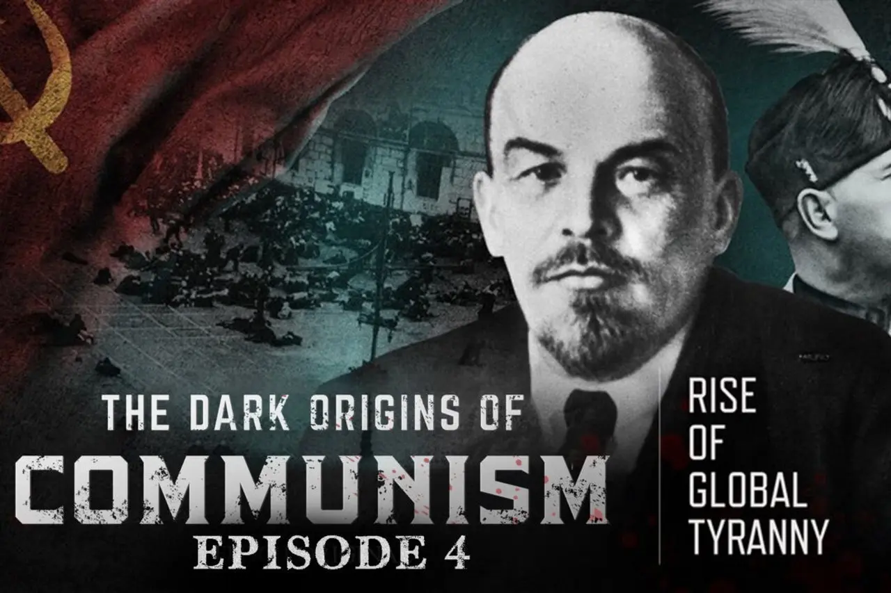 The Dark Origins of Communism-ep4 Rise of Global Tyranny